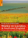 Click here to view title details for The Rough Guide to Walks in London & South East England by Rough Guides Click here to view title details for The Rough Guide to Walks in London & South East England by Rough Guides
