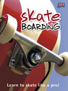 Click here to view title details for Skateboarding by Clive Gifford