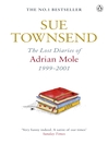 Click here to view title details for The Lost Diaries of Adrian Mole, 1999-2001 by Sue Townsend Click here to view title details for The Lost Diaries of Adrian Mole, 1999-2001 by Sue Townsend