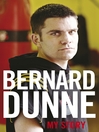 Click here to view title details for My Story by Bernard Dunne