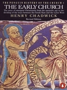 Click here to view title details for The Early Church by Henry Chadwick