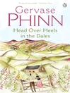 Click here to view title details for Head Over Heels in the Dales by Gervase Phinn