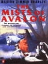 Click here to view title details for The Mists of Avalon by Marion Zimmer Bradley
