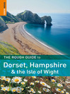 Click here to view title details for The Rough Guide to Dorset, Hampshire & the Isle of Wight by Matthew Hancock