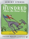 Click here to view title details for The Hundred-Mile-an-Hour Dog by Jeremy Strong
