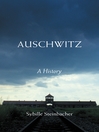 Click here to view title details for Auschwitz by Sybille Steinbacher