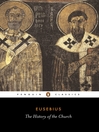 Click here to view title details for The History of the Church from Christ to Constantine by Eusebius