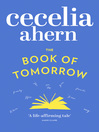 Click here to view title details for The Book of Tomorrow by Cecelia Ahern