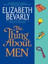 Thing About Men by Elizabeth Bevarly