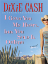 I Gave You My Heart, but You Sold It Online