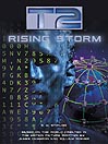 T2: Rising Storm