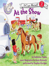 Click here to view title details for At the Show by Catherine Hapka