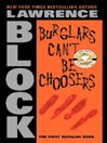 Burglars Can't Be Choosers@