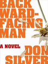 Backward-Facing Man By Don Silver