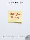 Kill Your Friends