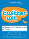 Twitter Wit by Nick Douglas