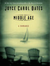 Middle Age By Joyce Carol Oates