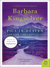 Pigs in Heaven By Barbara Kingsolver Pigs in Heaven By Barbara Kingsolver