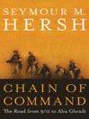 Click here to view title details for Chain of Command by Seymour M. Hersh