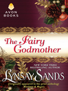 Click here to view title details for The Fairy Godmother by Lynsay Sands