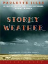 Stormy Weather By Paulette Jiles