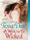 Click here to view title details for A Week to Be Wicked by Tessa Dare