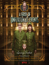 The Penultimate Peril: A Series of Unfortunate Events, Book 12