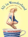 Click here to view title details for Ali in Wonderland by Ali Wentworth