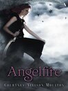 Click here to view title details for Angelfire by Courtney Allison Moulton