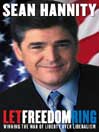 Click here to view title details for Let Freedom Ring by Sean Hannity