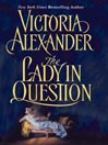The Lady in Question