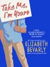 Take Me, I'm Yours by Elizabeth Bevarly