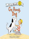 Go Away, Dog