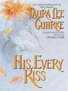His Every Kiss