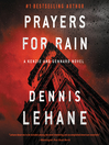 Prayers for Rain By Dennis Lehane