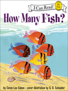 Click here to view title details for How Many Fish? by Caron Lee Cohen