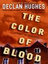 The Color of Blood: Ed Loy Series, Book 2
