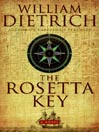 The Rosetta Key: Ethan Gage Series, Book 2