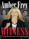 Witness By Amber Frey