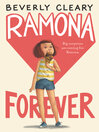 Ramona Forever: Ramona Quimby Series, Book 7