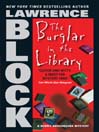 The Burglar in the Library: Bernie Rhodenbarr Series, Book 8