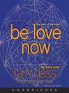 Be Love Now