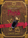 Physik: Septimus Heap Series, Book 3