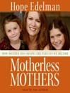 Motherless Mothers