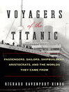 Voyagers of the Titanic