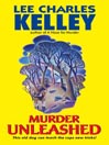 Murder Unleashed