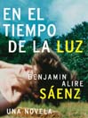 En el Tiempo de la Luz