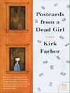 Postcards from a Dead Girl: A Novel