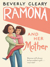 Ramona and Her Mother: Ramona Quimby Series, Book 5