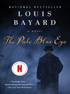 The Pale Blue Eye By Louis Bayard